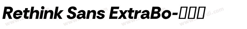 Rethink Sans ExtraBo字体转换